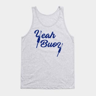 Yeah Buoy Nautical Script Lettering Tank Top